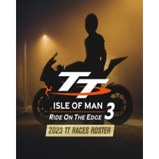 ESD TT Isle Of Man 3 2023 TT Races Roster